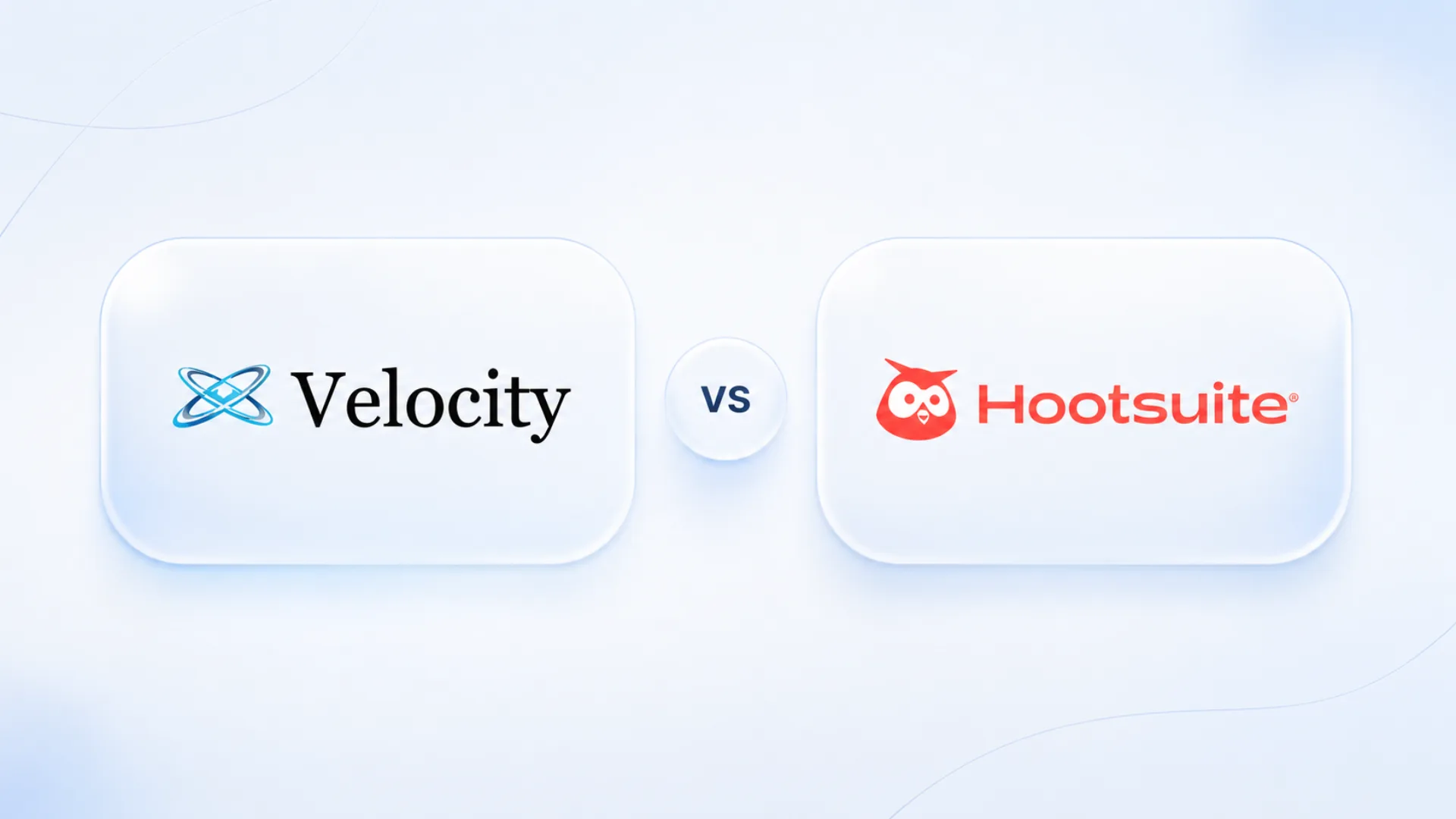 Velocity versus Hootsuite comparison hero on a light blue background: two frosted-glass cards, the Velocity logo (blue orbital mark and black wordmark) on the left and the red Hootsuite owl logo on the right, separated by a circular vs badge